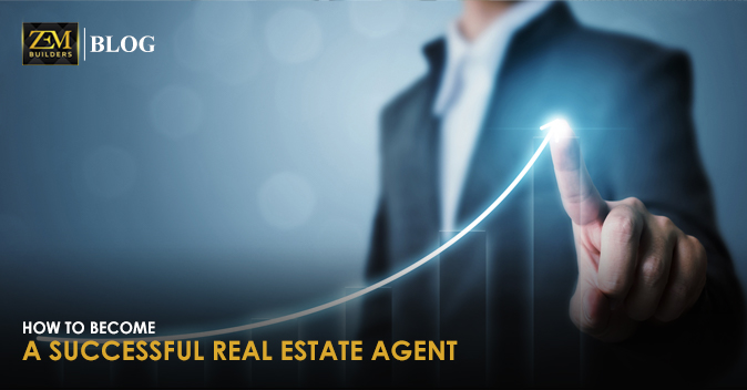 How to Become a Successful Real Estate Agent